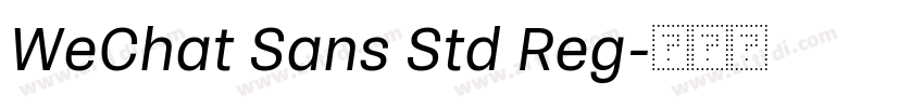 WeChat Sans Std Reg字体转换 WeChat Sans Std Reg字体转换